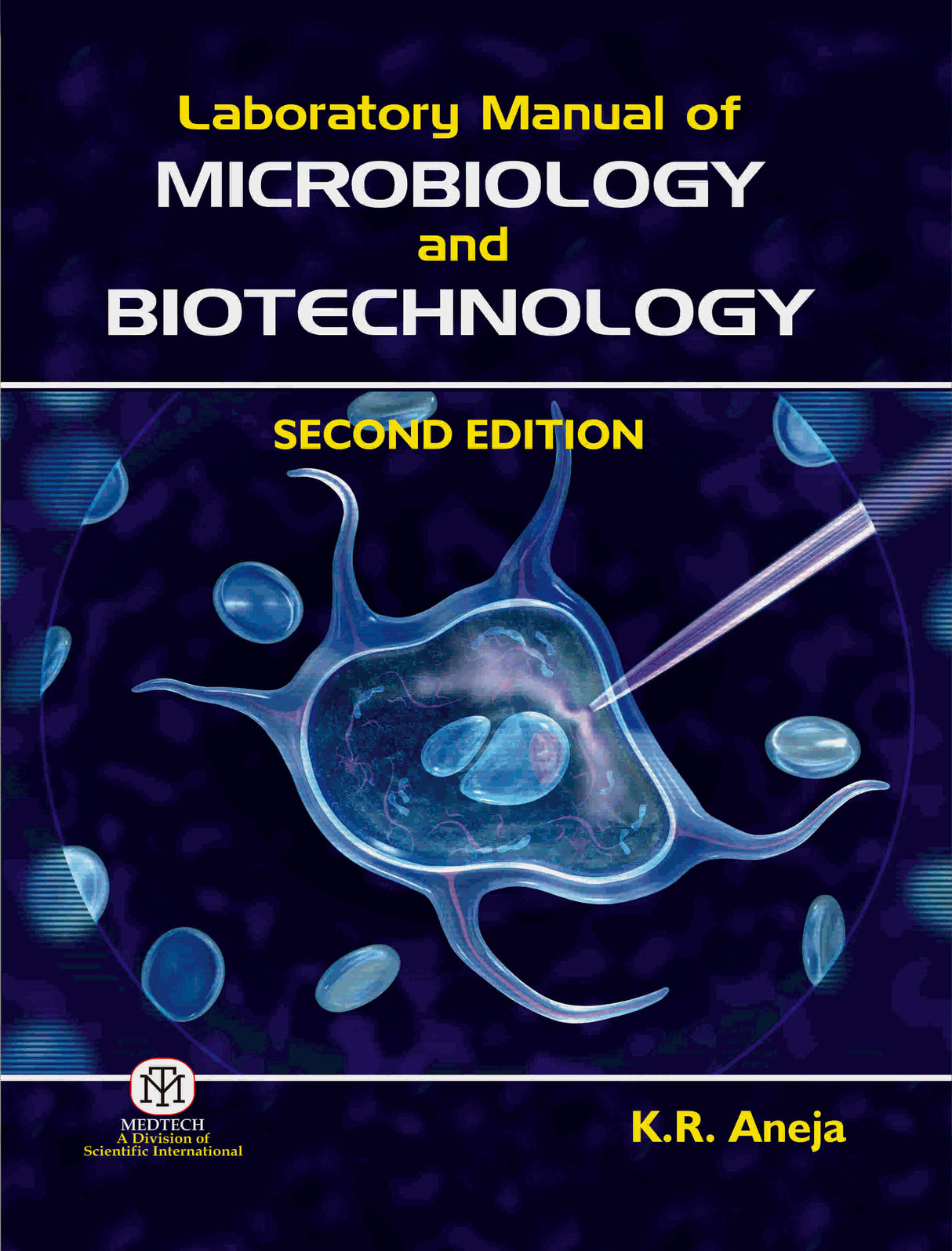 LABORATORY MANUAL OF MICROBIOLOGY AND BIOTECHNOLOGY, 2/ED - Retail Maharaj