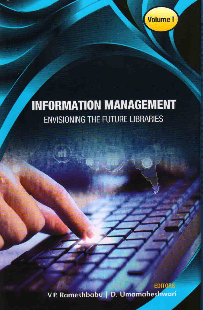 Information Management: Envisioning The Future Libraries (Set of 3 Volumes)
