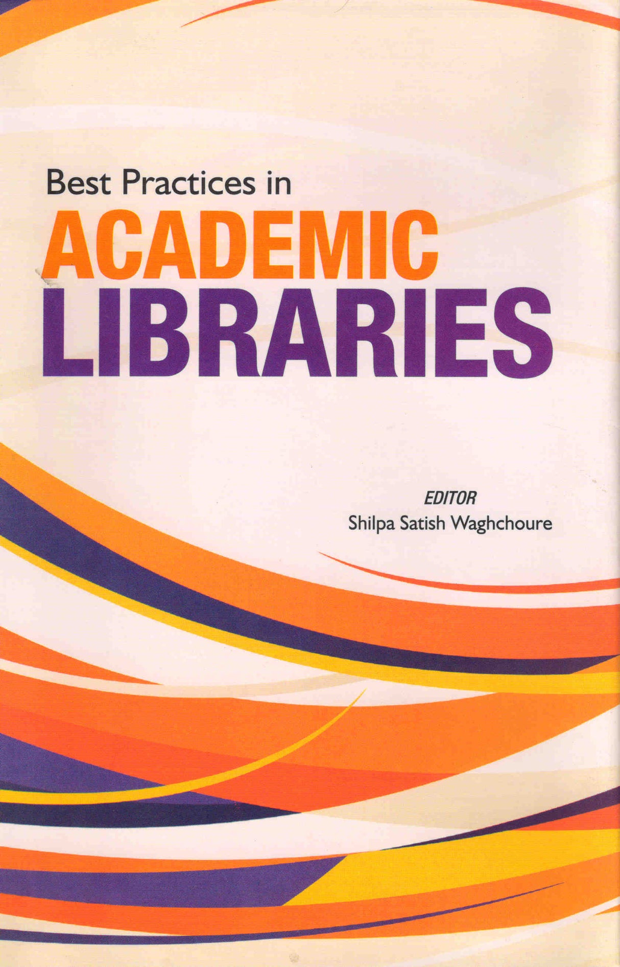 Best Practices in Academic Libraries - Retail Maharaj