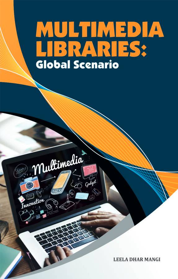 MULTIMEDIA LIBRARIES: Global Scenario