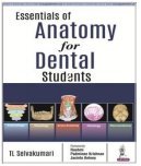 ESSENTIALS OF ANATOMY FOR DENTAL STUDENTS - Retail Maharaj