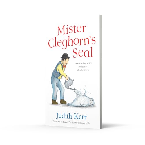Mister Cleghorn`S Seal: A classic and unforgettable children’s book from the author of The Tiger Who Came To Tea - Retail Maharaj