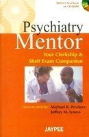 PSYCHIATRY MENTOR : YOUR CLERKSHIP & SHELF EXAM COMPANION WITH CD ROM - Retail Maharaj