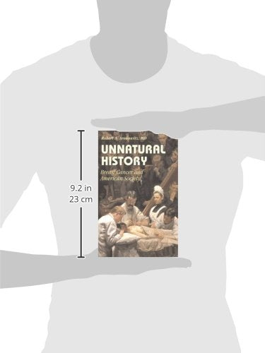 Unnatural History: Breast Cancer and American Society (Cambridge Studies in the History of Medicine) - Retail Maharaj