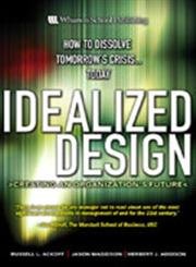 Current View: US Idealized Design : How to Dissolve Tomorrow's Crisis...Today - Retail Maharaj