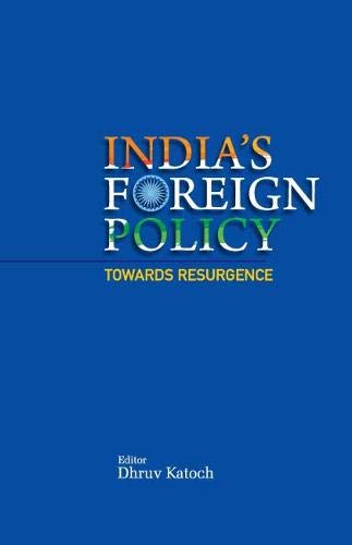 India's Foreign Policy Towards Resurgence - Retail Maharaj