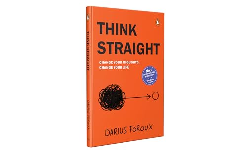 Think Straight: Change Your Thoughts, Change Your Life | Master Your Mind, Overcome Negative Thinking, and Transform Your Life | A Practical Guide to ... of Your Thoughts and Achieving Success - Retail Maharaj