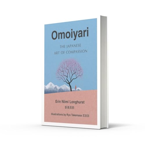 Omoiyari : The Japanese Art of Compassion - Retail Maharaj