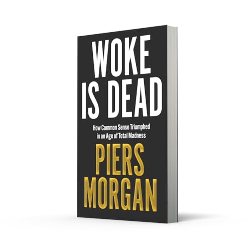 Woke Is Dead : How common sense triumphed in an age of total madness - Retail Maharaj