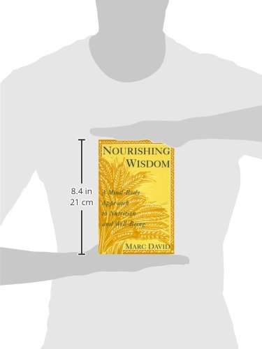Nourishing Wisdom: A Mind-Body Approach to Nutrition and Well-Being - Retail Maharaj