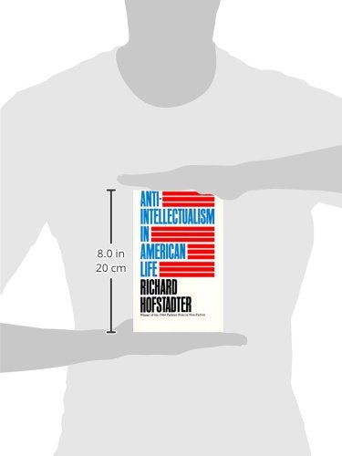Anti-Intellectualism in American Life - Retail Maharaj