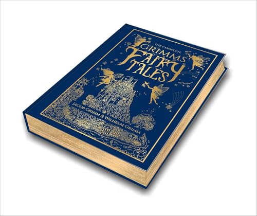 The Complete Grimms’ Fairy Tales by Jacob Grimm & Wilhelm Grimm (Deluxe Hardbound Edition) – Classic Fairy Tales | Timeless Stories | Enchanting Tales - Retail Maharaj