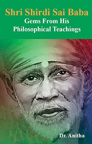 Shri Shirdi Sai Baba: Gems From His Philosophical Teachings - Retail Maharaj