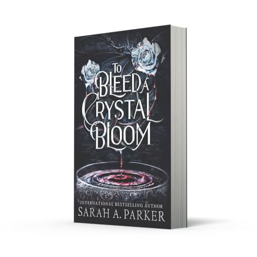To Bleed a Crystal Bloom: A new 2025 edition of the dark romantasy Rapunzel reimagining from the No.1 SUNDAY TIMES best-selling author of WHEN THE MOON HATCHED - Retail Maharaj
