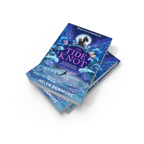 The Tide Knot : The Ingo Chronicles (2): A spellbinding mermaid series for 9+ readers: Book 2 - Retail Maharaj