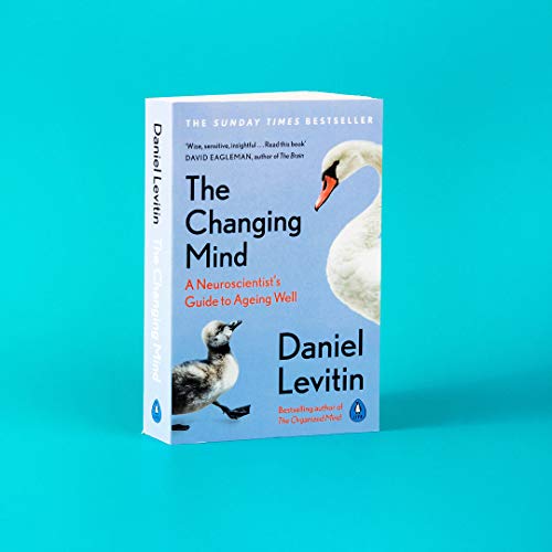 The Changing Mind: A Neuroscientist's Guide to Ageing Well - Retail Maharaj