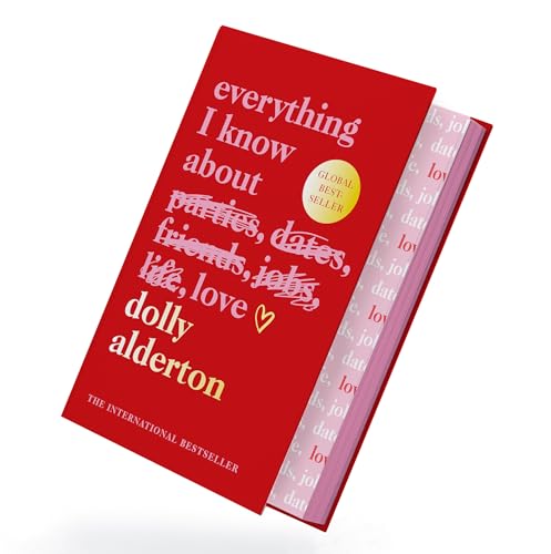 Everything I Know About Love | Special Hardback Collector’s Edition with Sprayed Edges and Beautiful Endpapers | The International Bestseller on Love, Friendship and Life’s Lessons - Retail Maharaj