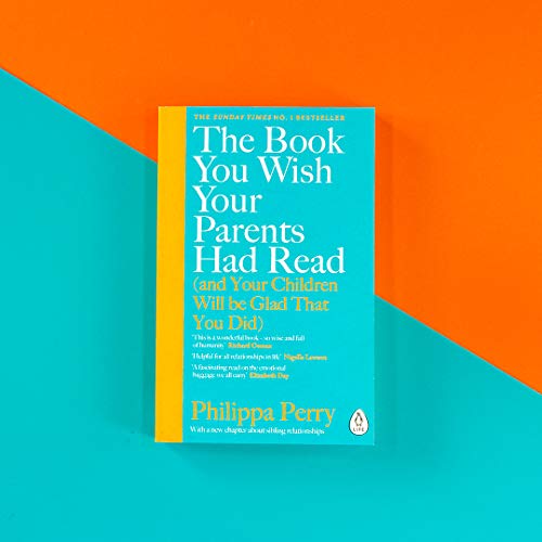 The Book You Wish Your Parents Had Read (and Your Children Will Be Glad That You Did) : THE #1 SUNDAY TIMES BESTSELLER - Retail Maharaj