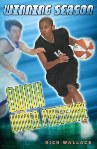 Dunk Under Pressure #7: Winning Season - Retail Maharaj