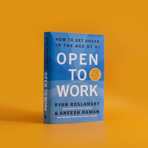 Open to Work: How to Get Ahead in the Age of Ai - Retail Maharaj