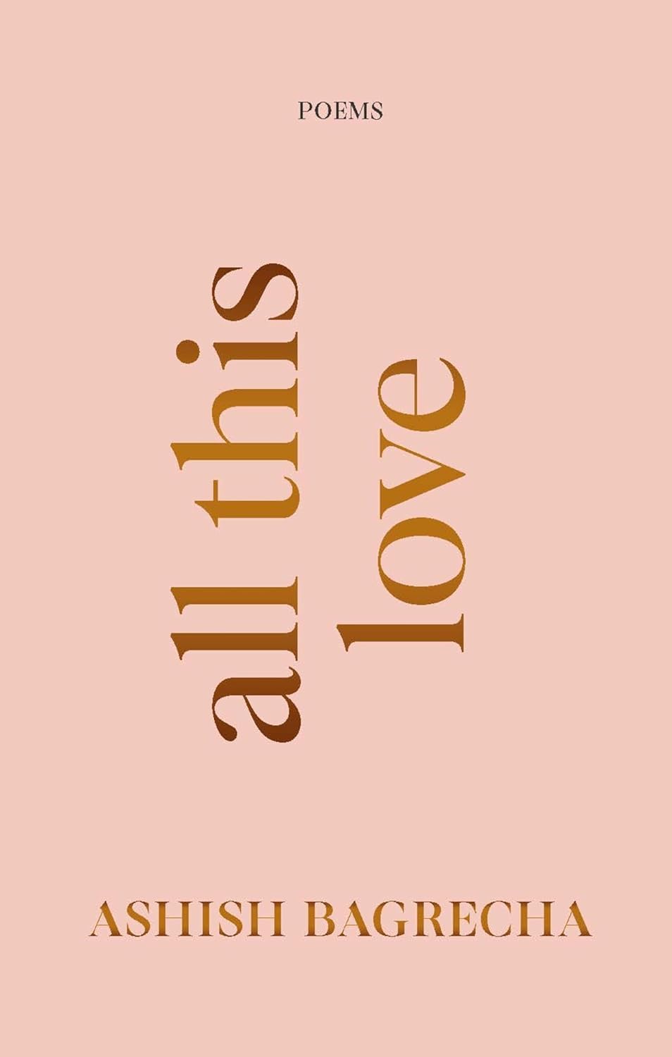 All This Love: Poems | Poetry for Heartbreak, Healing and Self-Love - Retail Maharaj
