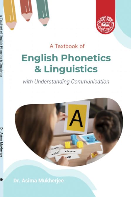 A Textbook of English Phonetics & Linguistics with Understanding Communication (English Version)