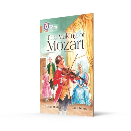 The Making of Mozart: Band 12/Copper (Collins Big Cat) - Retail Maharaj