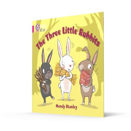 The Three Little Rabbits: Band 01B/Pink B Stanley, Mandy And Moon, Cliff - Retail Maharaj