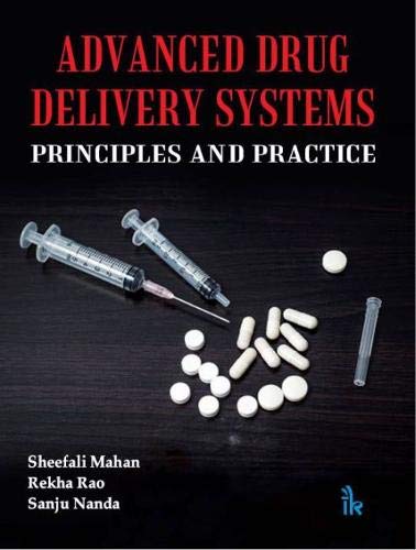 Advanced Drug Delivery Systems: Principles and Practice - Retail Maharaj