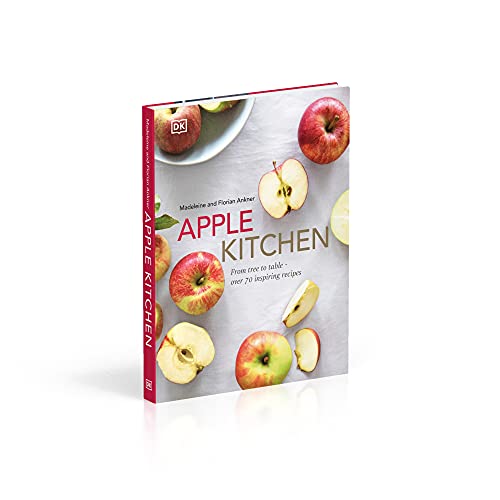 Apple Kitchen: From Tree to Table – Over 70 Inspiring Recipes - Retail Maharaj