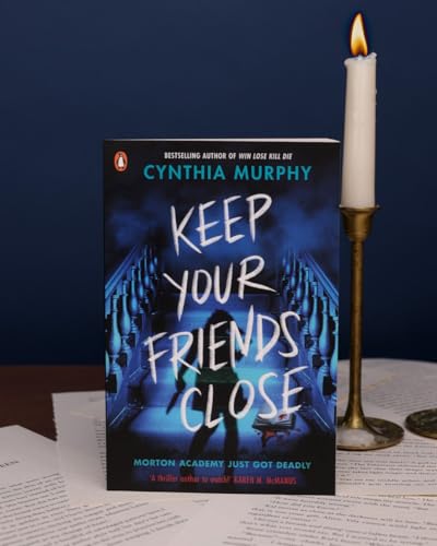 Keep Your Friends Close: An explosive YA dark academia thriller - Retail Maharaj