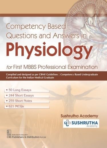 Competency Based Questions And Answers In Physiology For First Mbbs Professional Examination (Pb 2024) - Retail Maharaj