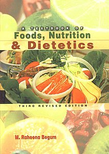 A Textbook of Foods, Nutrition and Dietetics - Retail Maharaj