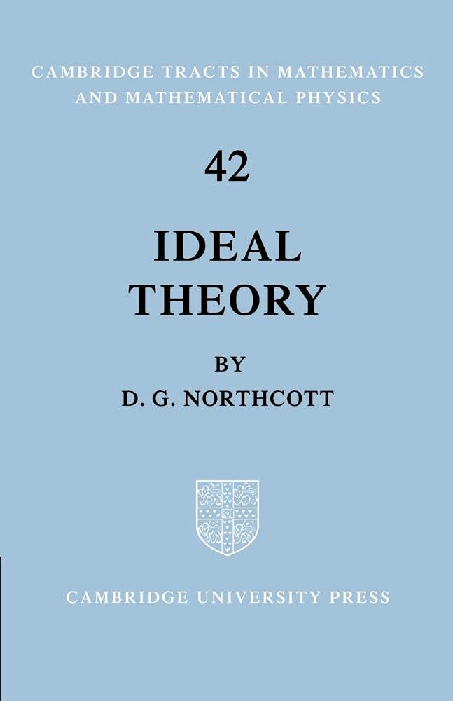 Ideal Theory: 42 (Cambridge Tracts in Mathematics) - Retail Maharaj