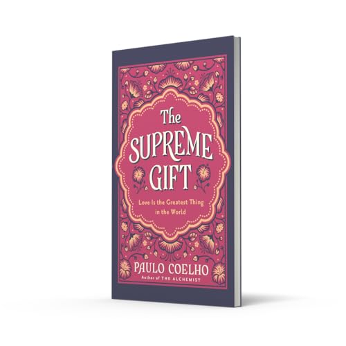 The Supreme Gift: A New Classic from the Bestselling Author of THE ALCHEMIST - Retail Maharaj