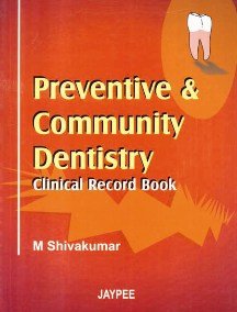 Preventive & Community Dentistry Clinical Record Book - Retail Maharaj