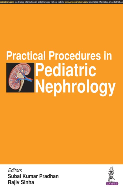 PRACTICAL PROCEDURES IN PEDIATRIC NEPHROLOGY - Retail Maharaj