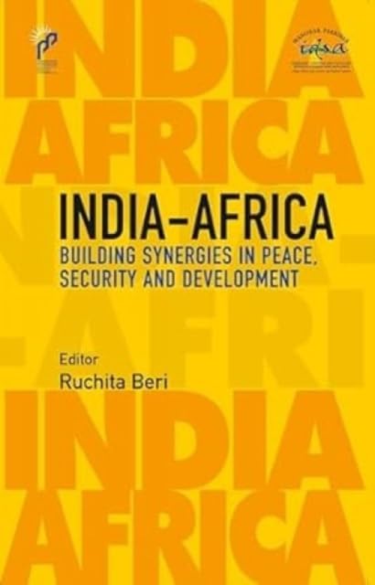 India-Africa: Building Synergies in Peace, Security and Development - Retail Maharaj