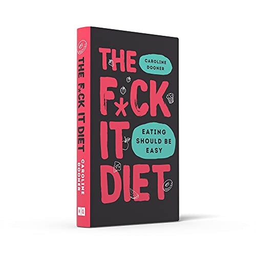 The F*ck It Diet: The Ultimate Anti-Diet Bible - Retail Maharaj