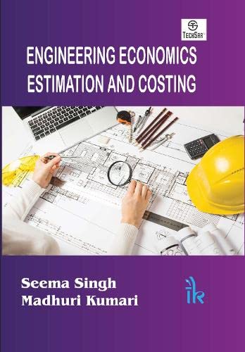 ENGINEERING ECONOMICS, ESTIMATION AND COSTING - Retail Maharaj