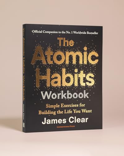 The Atomic Habits Workbook: Official Companion to the #1 Worldwide Bestseller - Simple Exercises for Building the Life You Want - Retail Maharaj