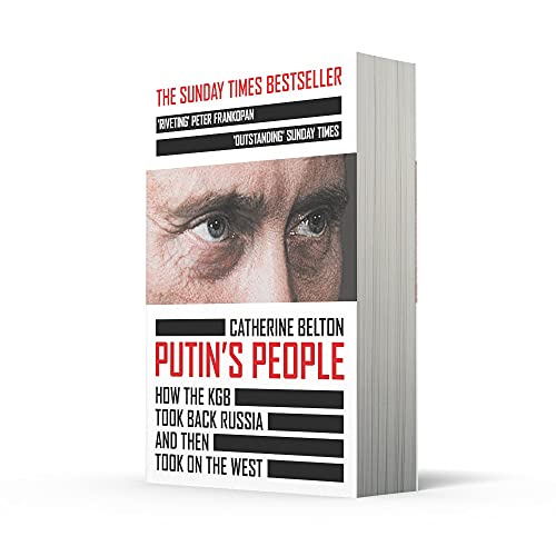 Putin’s People: A Times Book of the Year 2021 – The Story of Russia’s History and Politics: How the KGB Took Back Russia and Then Took on the West - Retail Maharaj