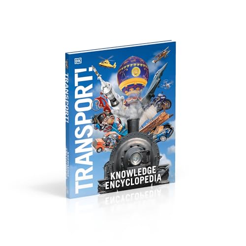 Knowledge Encyclopedia: Transport!: Cars, Trains, Ships, & Planes As You've Never Seen Them Before - Retail Maharaj