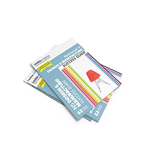 National 5 Design and Manufacture Success Guide: Revise for SQA Exams (Leckie N5 Revision) - Retail Maharaj