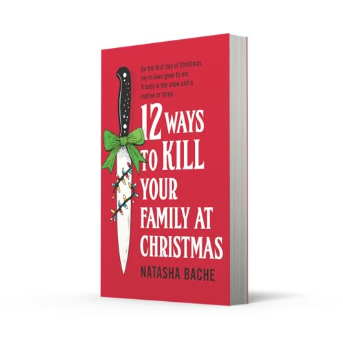 12 Ways to Kill Your Family at Christmas: The perfect stocking filler Christmas gift for 2025 for fans of crime and dark humour! - Retail Maharaj