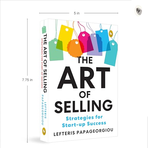 The Art of Selling: Strategies for Start-up Success - Retail Maharaj