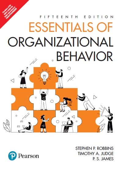 Pearson Essentials of Organizational Behavior, 15e - Retail Maharaj