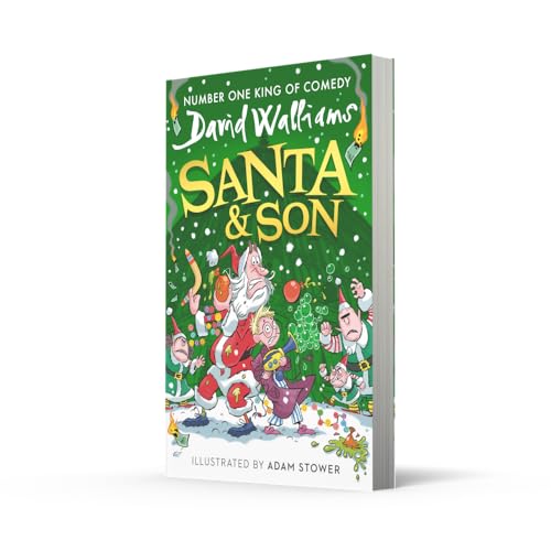 Santa & Son: New for 2025, a hilarious, illustrated Christmas adventure for young readers from bestselling children’s author David Walliams: A book by David Walliams - Retail Maharaj
