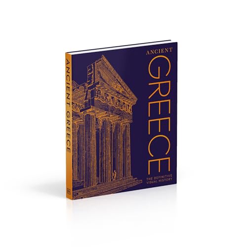 Ancient Greece: The Definitive Visual History (DK Classic History) - Retail Maharaj