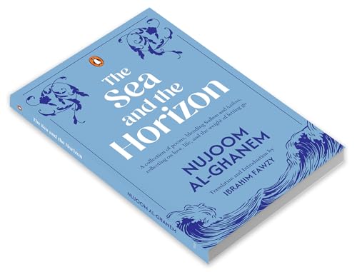 The Sea and the Horizon: A collection of poems, blending Sufism and haikus, reflecting on love, life, and the weight of letting go - Retail Maharaj